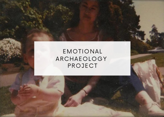 Emotional Archaeology